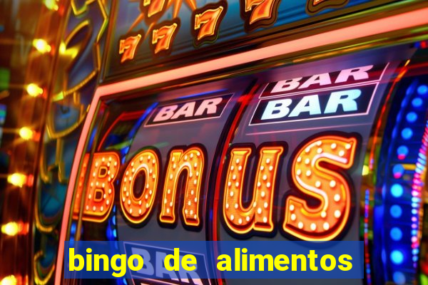 bingo de alimentos saludables para imprimir